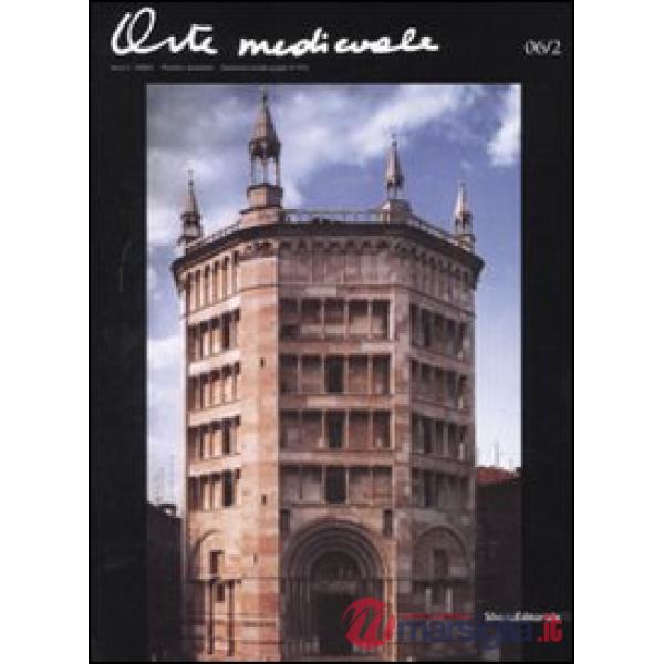 Arte medievale (2006). Ediz. multilingue. Vol. 2