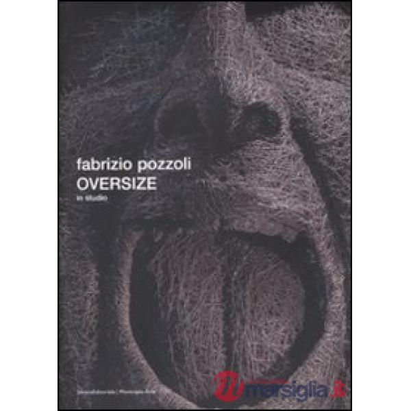 Oversize in studio. Ediz. illustrata