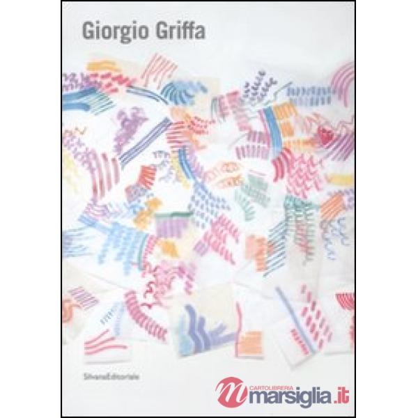Giorgio Griffa. Ediz. italiana e inglese