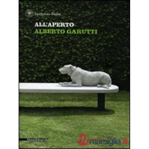 All'aperto. Alberto Garutti. Ediz. italiana e inglese