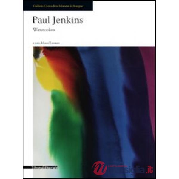 Paul Jenkins. Watercolors. Catalogo della mostra (Seregno, 16 gennaio-14 febbrai