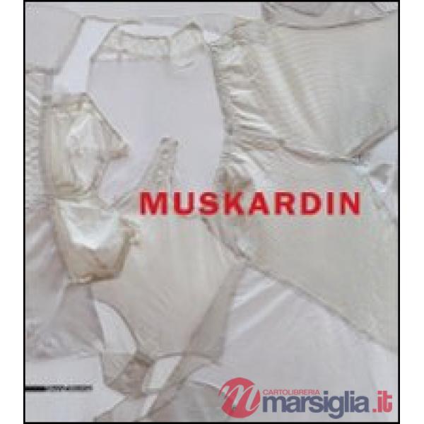 Muskardin. Ediz. italiana e inglese