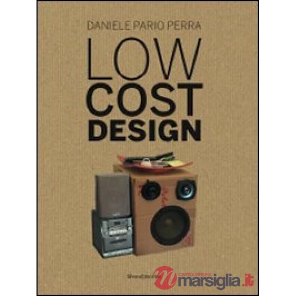 Low cost design. Ediz. italiana e inglese