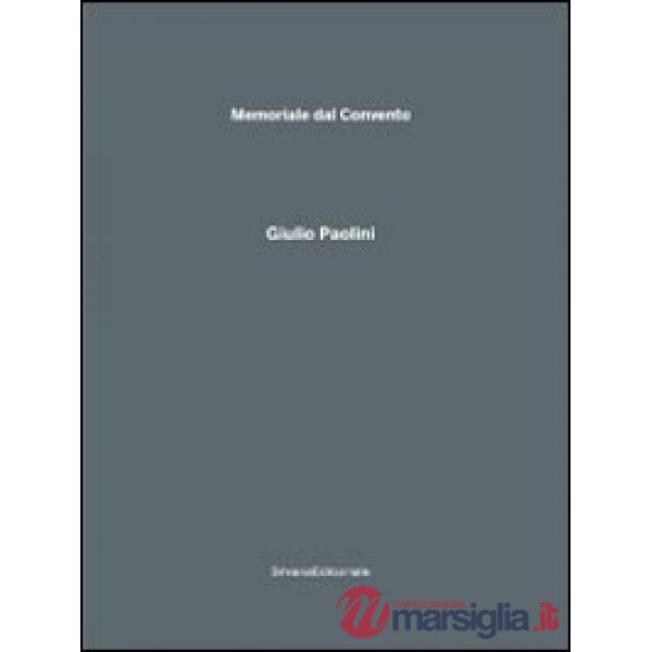 Giulio Paolini. Memoriale dal Convento. Catalogo della mostra (Monteciccardo, 18