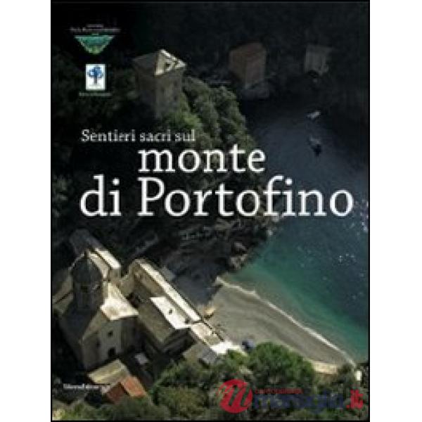 Sentieri sacri sul monte di Portofino
