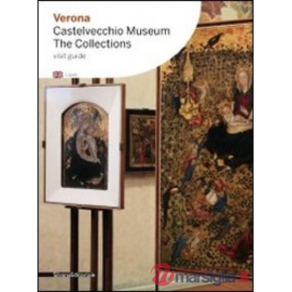Verona. Castelvecchio Museum. The collections