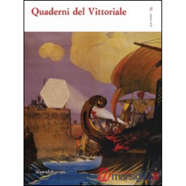 Quaderni del Vittoriale. Vol. 8