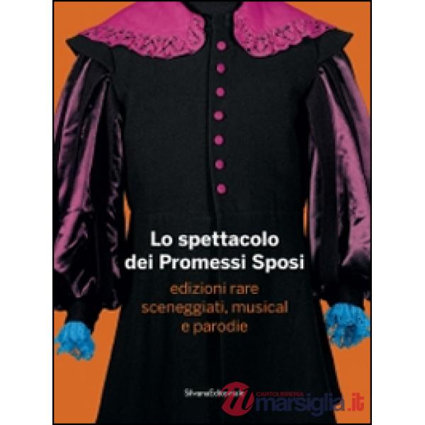 Spettacolo dei Promessi sposi (Lo)