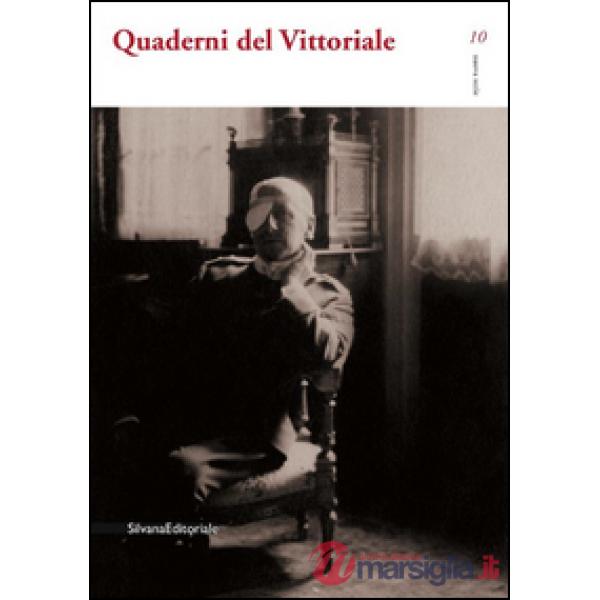 Quaderni del Vittoriale. Vol. 10
