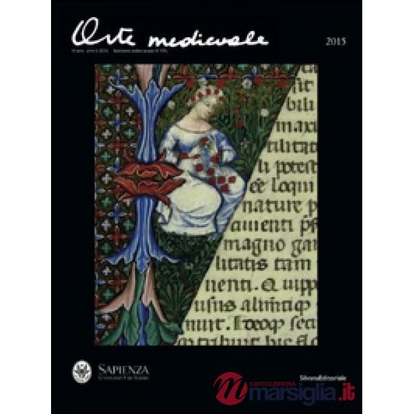Arte medievale 2015. Ediz. illustrata