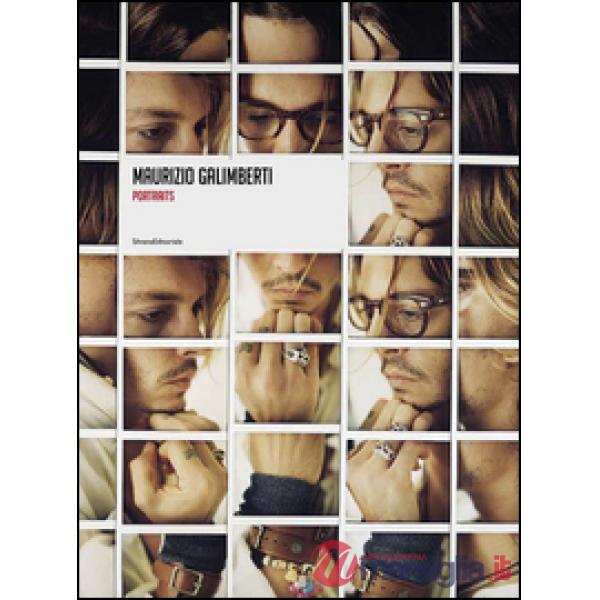 Maurizio Galimberti. Portraits. Ediz. italiana, francese e inglese