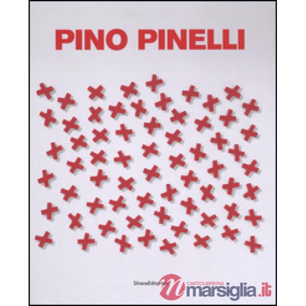 Pino Pinelli. Ediz. italiana e inglese
