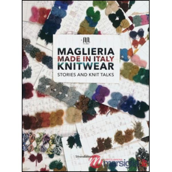 Maglieria made in Italy. Knitwear. Stories and knit talks. Ediz. italiana e ingl
