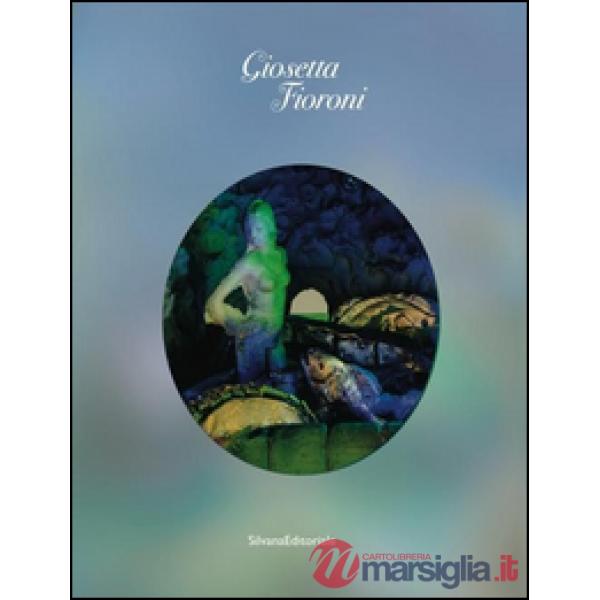 Giosetta Fioroni. Capri. Ediz. italiana e inglese