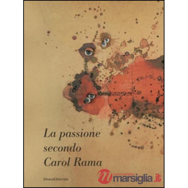 Passione secondo Carol Rama (La)