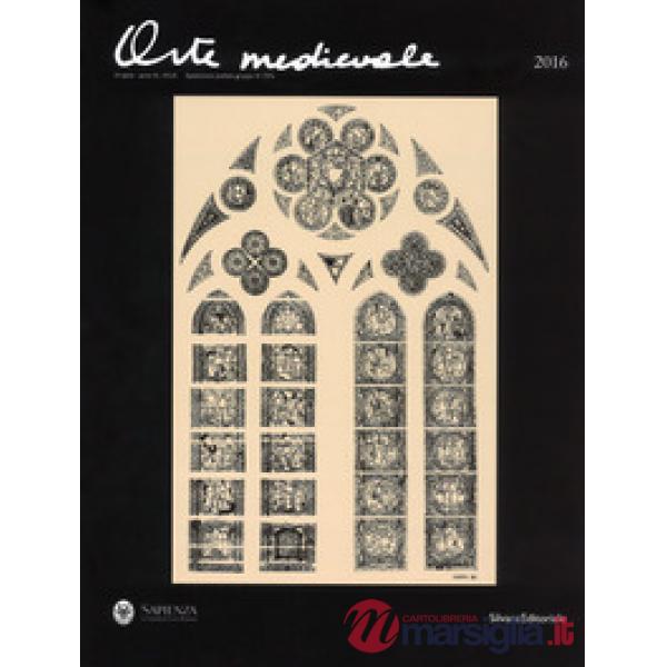 Arte medievale (2016). Ediz. a colori