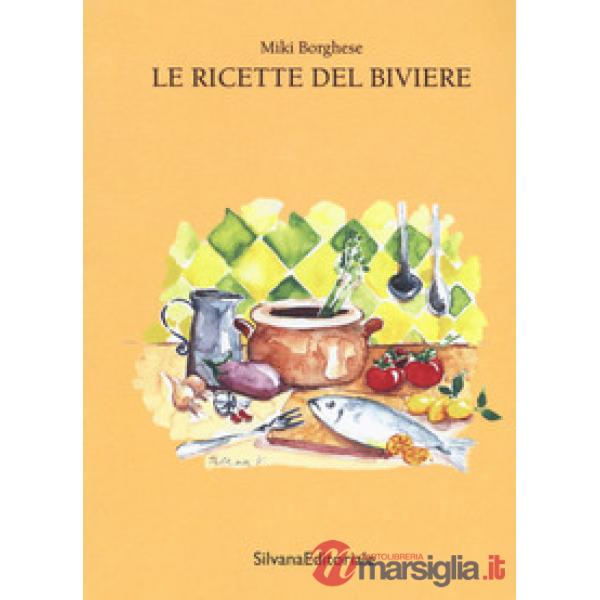 Ricette del biviere (Le)