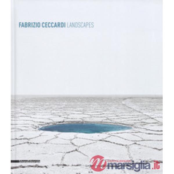 Fabrizio Ceccardi. Landscapes. Ediz. italiana e inglese