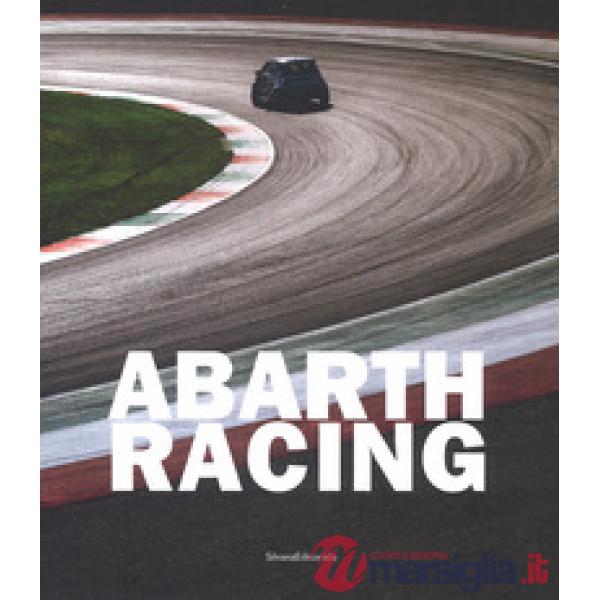 Abarth racing. Ediz. italiana e inglese