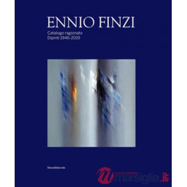 Ennio Finzi. Catalogo ragionato. Dipinti 1946-2019