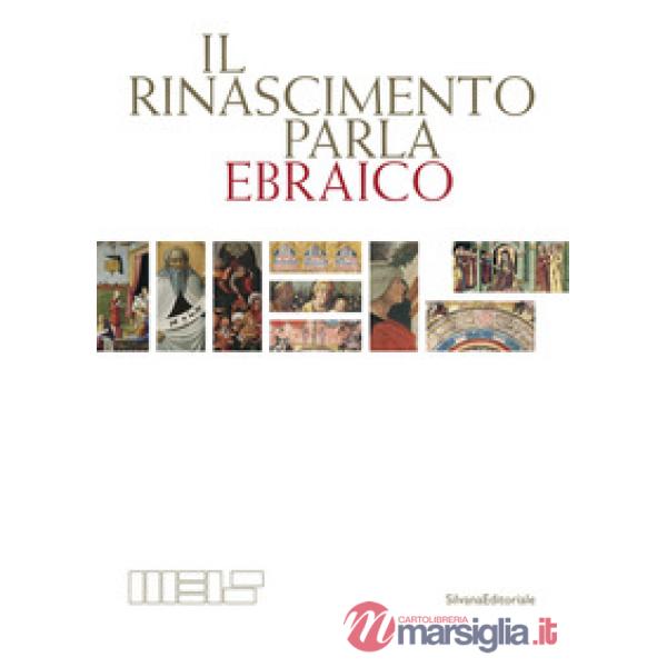 Rinascimento parla ebraico (Il)