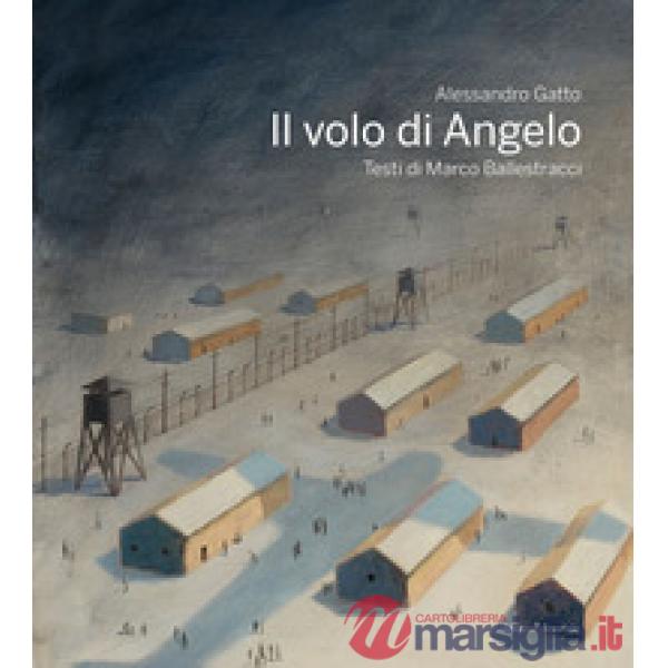 Volo di Angelo. Ediz. a colori (Il)