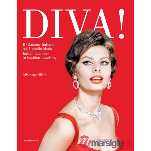 Diva! Il glamour italiano nel gioiello moda. Ediz. italiana e inglese