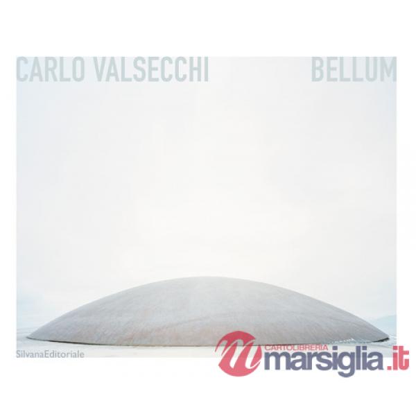 Carlo Valsecchi. Bellum. Ediz. italiana, inglese e tedesca