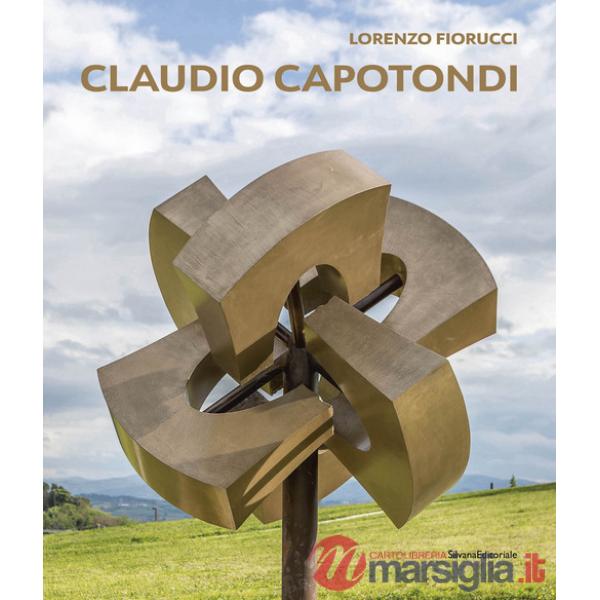 Claudio Capotondi. La scultura monumentale. Ediz. italiana e inglese