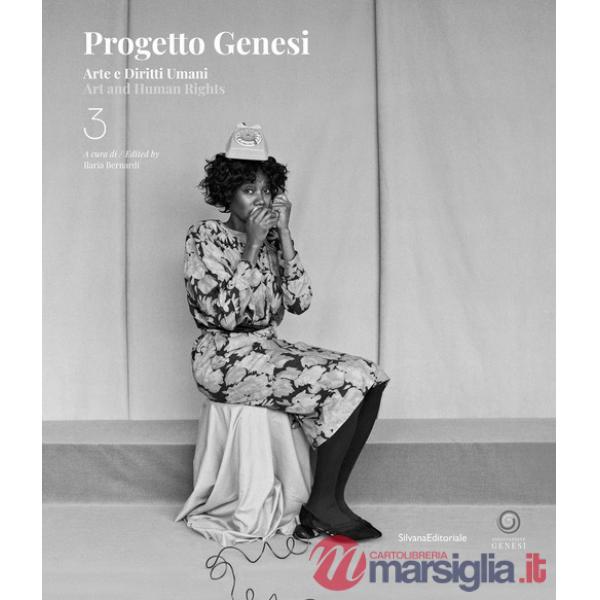 Progetto Genesi. Arte e diritti umani. Ediz. italiana e inglese. Vol. 3