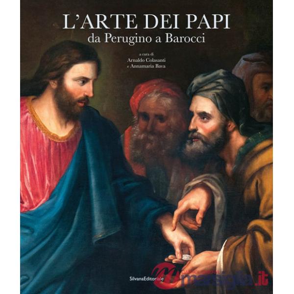 Arte dei papi. Da Perugino a Barocci (L')
