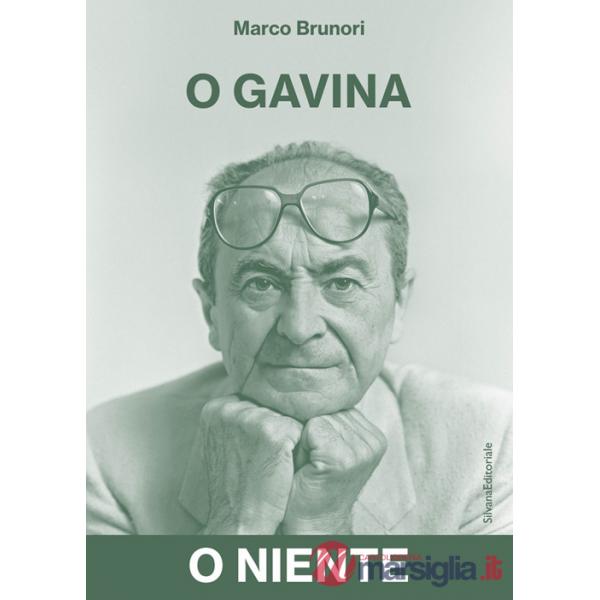 O Gavina, o niente. Ediz. illustrata