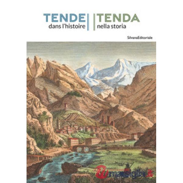 Tenda nella storia-Tende dans l'histoire. Ediz. bilingue