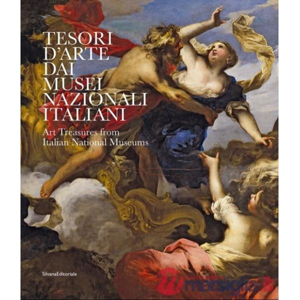 Tesori d'arte dai musei nazionali italiani. Ediz. italiana e inglese (I)