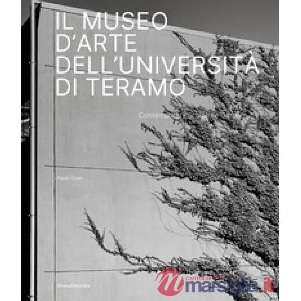 Museo d'Arte dell'Università di Teramo. Contemporary Sculpture Garden (Il)