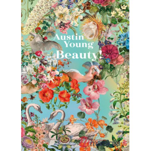 Austin Young. Beauty! Ediz. italiana e inglese