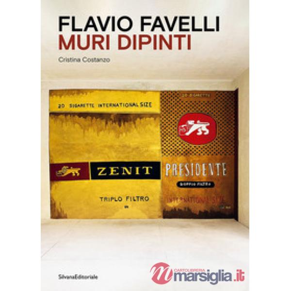 Flavio Favelli. Muri dipinti. Ediz. illustrata