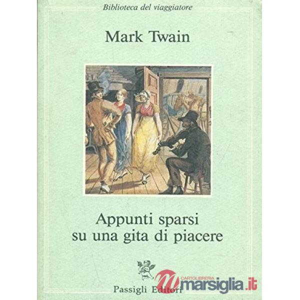 Appunti sparsi su una gita di piacere