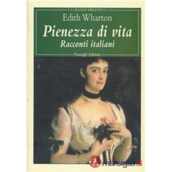 Pienezza di vita. Racconti italiani