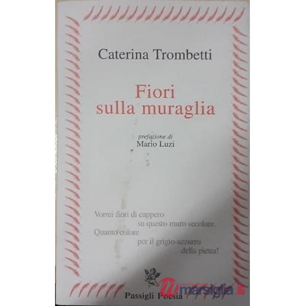Fiori sulla muraglia