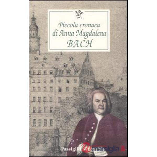 Piccola cronaca di Anna Magdalena Bach