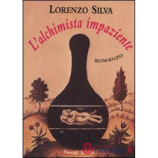 Alchimista impaziente (L')