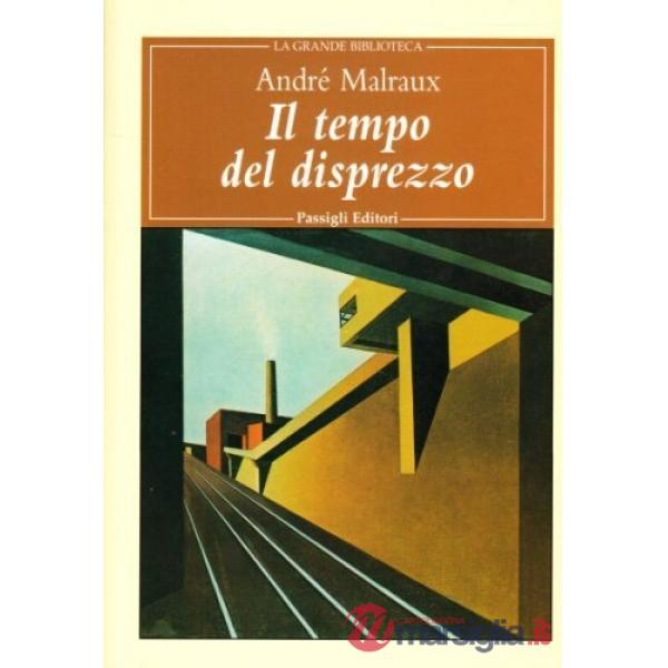 Tempo del disprezzo (Il)