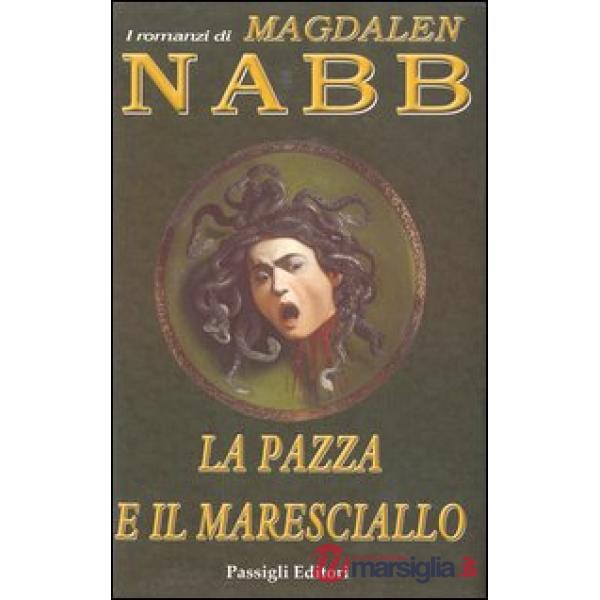 Pazza e il maresciallo (La)