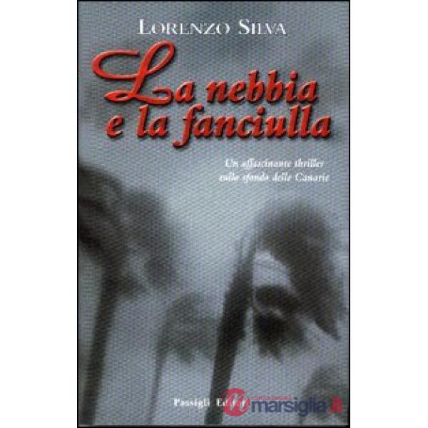 Nebbia e la fanciulla (La)