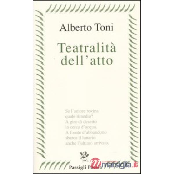 Teatralità dell'atto