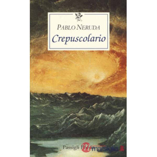 Crepuscolario. Testo spagnolo a fronte