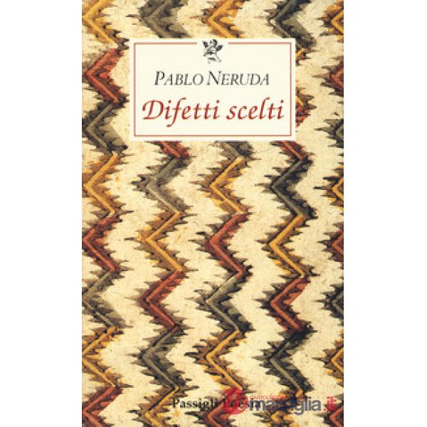 Difetti scelti. Testo spagnolo a fronte