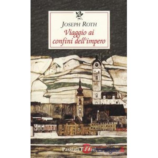 Viaggio ai confini dell'impero