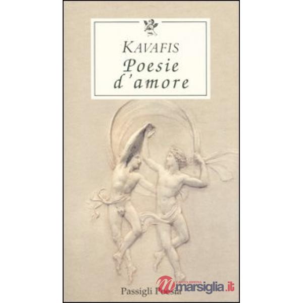 Poesie d'amore. Testo greco a fronte
